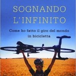 Sognando Infinito Paola Gianotti Giro del mondo in bici