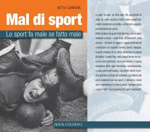 Lo sport fa male (se fatto male): il libro di Betta Carbone sul mal di sport
