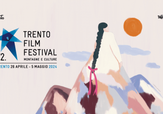 72. Trento Film Festival: dal 26 aprile al 5 maggio un caleidoscopio sulle montagne del mondo