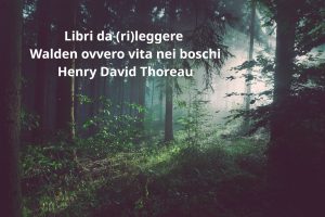 Walden ovvero vita nei boschi